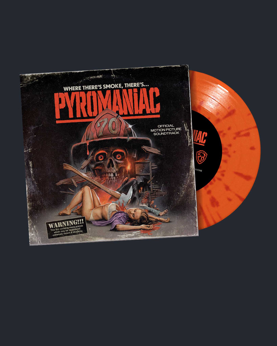 Pyromaniac 7