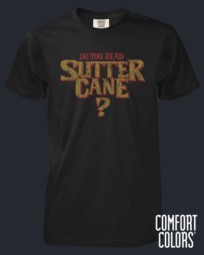 Do You Read Sutter Cane? - Comfort Colors
