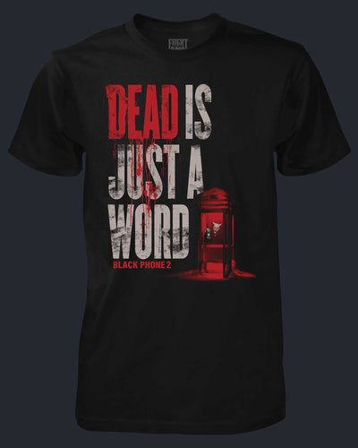 Dead Is Just A Word
