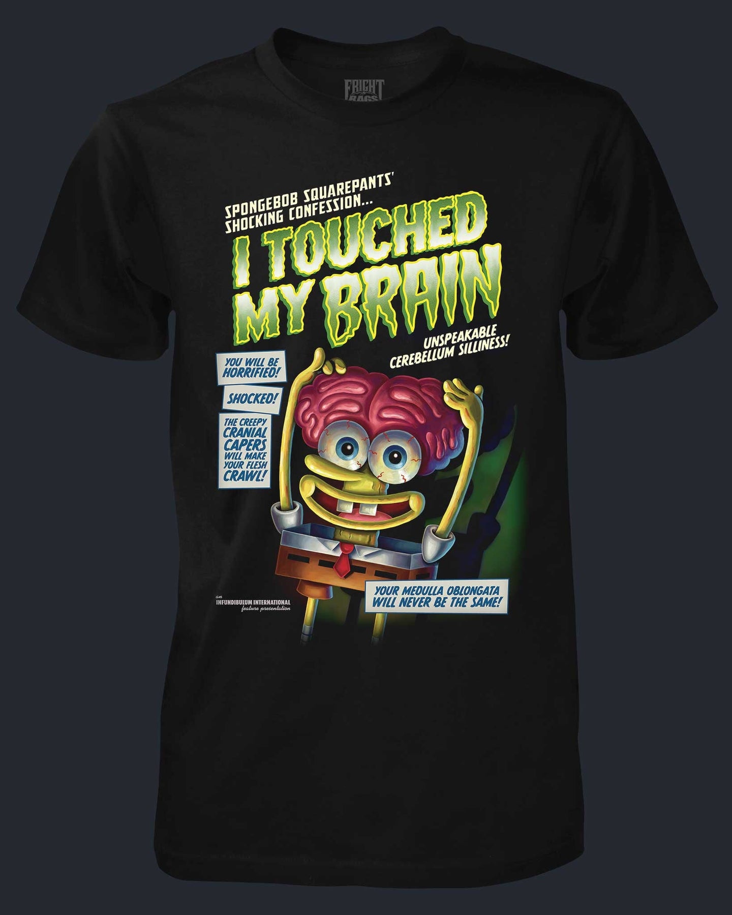 Spongebob Squarepants - I Touched My Brain | Fright-Rags