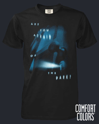 Are You Afraid Of The Dark? - Glow-In-The-Dark - Comfort Colors