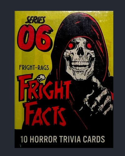 Fright Facts Trading Cards - Series 6