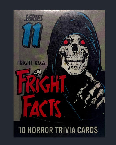 Fright Facts Trading Cards - Series 11