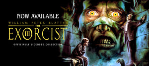 Click here to shop our Exorcist 3 Collection