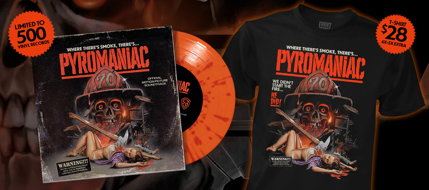 PYROMANIAC