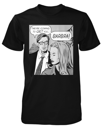 They're Coming to Get You ... Shirt Fright-Rags